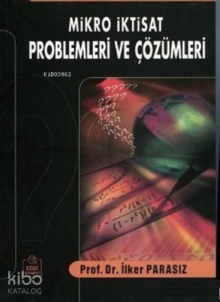 Mikro İktisat Problemleri ve Çözümleri