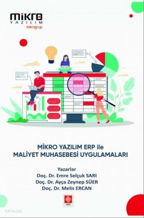 Mikro Yazılım Erp ile Maliyet Muhasebesi Uygulamaları