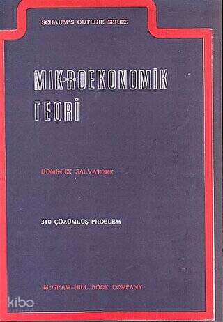 Mikroekonomik Teori ve Problemleri | Dominick Salvatore | Bilim Teknik