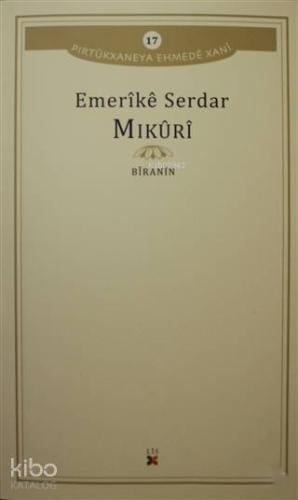 Mikuri; Pirtukxaneya Ehmede Xani 17