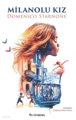 Milanolu Kız | Domenico Starnone | Günçe Yayınları