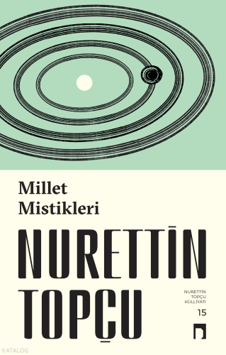 Millet Mistikleri | Nurettin Topçu | Dergah Yayınları