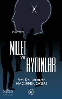 Millet ve Aydınlar
