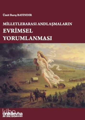 Milletlerarası Andlaşmaların Evrimsel Yorumlanması