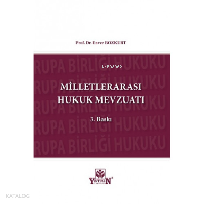 Milletlerarası Hukuk Mevzuatı