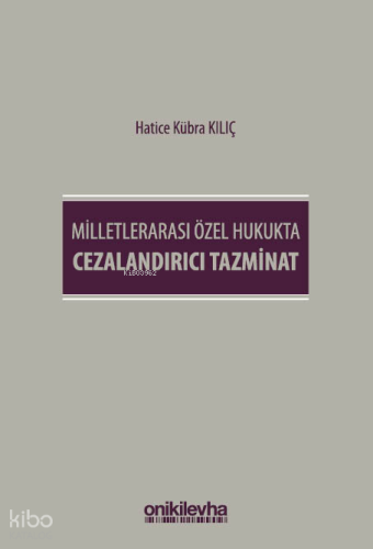 Milletlerarası Özel Hukukta Cezalandırıcı Tazminat