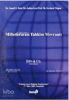 Milletlerarası Tahkim Mevzuatı; Uluslararası Tahkim Konferansı