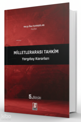 Milletlerarası Tahkim;Yargıtay Kararları | Necip İlker Karaoğlan | Bil