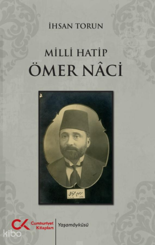 Milli Hatip Ömer Nâci | İhsan Torun | Cumhuriyet Kitapları