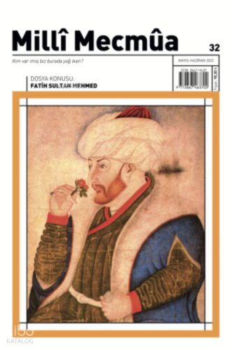 Milli Mecmua Sayı 32 / Mayıs - Haziran 2023 | Kolektif | Ötüken Neşriy
