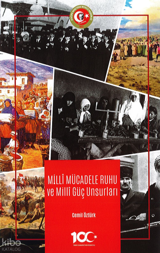 Millî Mücadele Ruhu ve Millî Güç Unsurları