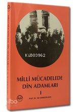 Milli Mücadelede Din Adamları - 1