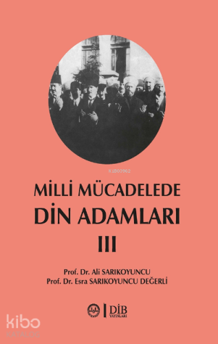 Milli Mücadelede Din Adamları 3 Cilt