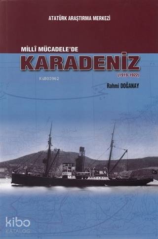 Milli Mücadele'de Karadeniz (1919-1922)