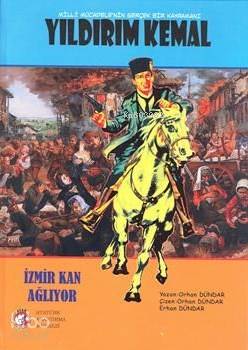 Milli Mücadele'nin Gerçek Kahramanı Yıldırım Kemal | Orhan Dündar | At