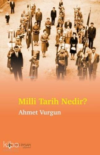 Milli Tarih Nedir ?