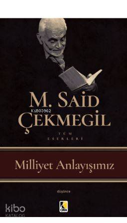 Milliyet Anlayışımız