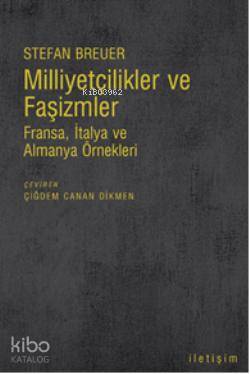 Milliyetçilikler ve Faşizmler; Fransa, İtalya ve Almanya Örnekleri
