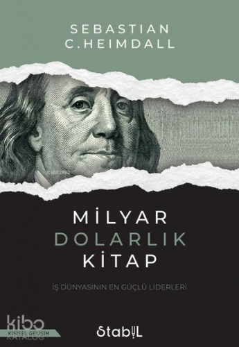 Milyar Dolarlık Kitap; İş Dünyasının En Güçlü Liderleri