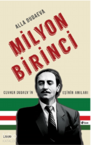 Milyon Birinci | Alla Dudaeva | Şule Yayınları