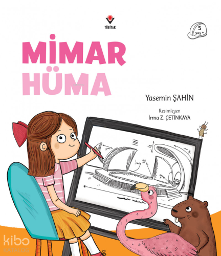 Mimar Hüma | Yasemin Şahin | Tübitak