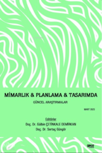 Mimarlık & Planlama & Tasarımda Güncel Araştırmalar