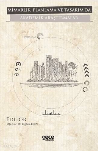 Mimarlık, Planlama ve Tasarım'da Akademik Araştırmalar