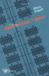 Mimarlık Üzerine 17 Mektup