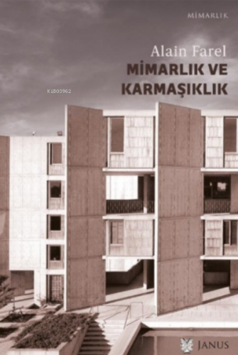 Mimarlık ve Karmaşıklık - Üçüncü Labirent