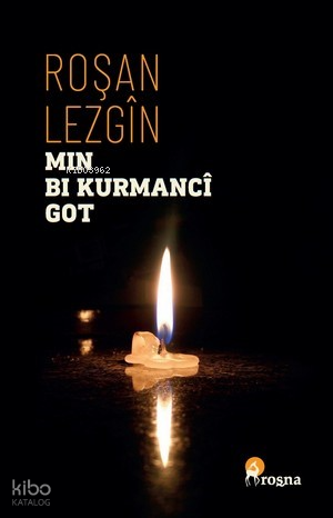 Min Bi Kurmancî Got | Roşan Lezgin | Roşna Yayınevi