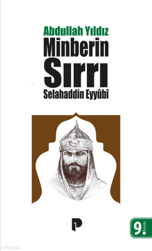Selahaddin Eyyubi - Minberin Sırrı | Abdullah Yıldız | Pınar Yayınları
