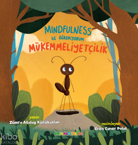 Mindfulness ile Öğreniyorum - Mükemmelliyetçilik | Zümra Atalay | Mand