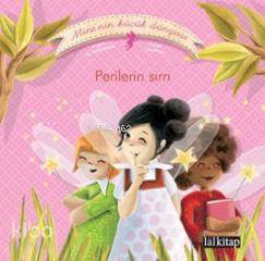 Mine'nin Küçük Dünyası; Perilerin Sırrı