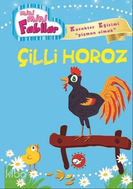 Mini Mini Fabllar Çilli Horoz