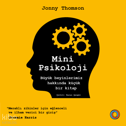 Mini Psikoloji ;Büyük Beyinlerimiz Hakkında Küçük Bir Kitap | Jonny Th