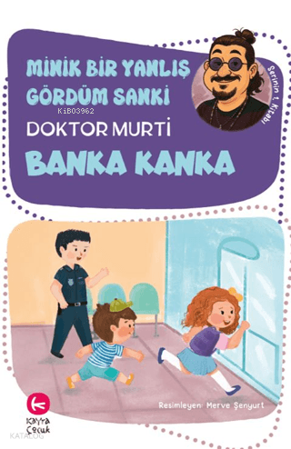 Minik Bir Yanlış Gördüm Sanki - Banka Kanka | Doktor Murti | Kayra Çoc