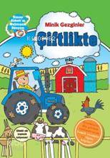 Minik Gezginler Çiftlikte (Ciltli)