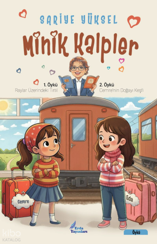 Minik Kalpler | Sariye Yüksel | Erda Yayınları