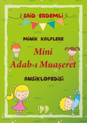 Minik Kalplere Mini Adab-ı Muaşeret Ansiklopedisi | Said Erdemli | Dok