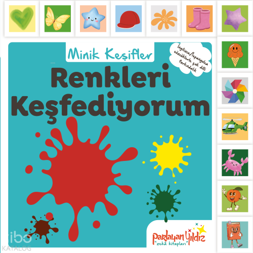 Minik Keşifler - Renkleri Keşfediyorum (Ciltli)