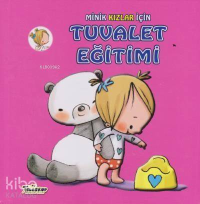 Minik Kızlar İçin Tuvalet Eğitimi | Heidi Howarth | Teleskop Yayınları