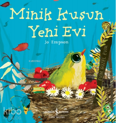 Minik Kuşun Yeni Evi