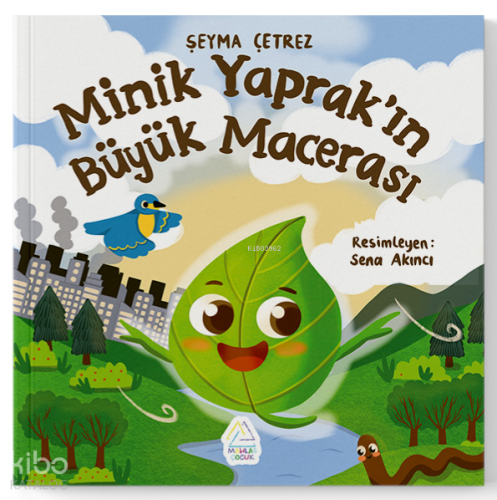 Minik Yaprak'ın Büyük Macerası | Şeyma Çetrez | Mahlas Çocuk