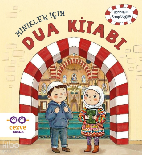 Minikler İçin Dua Kitabı | Serap Doygun | Cezve Çocuk