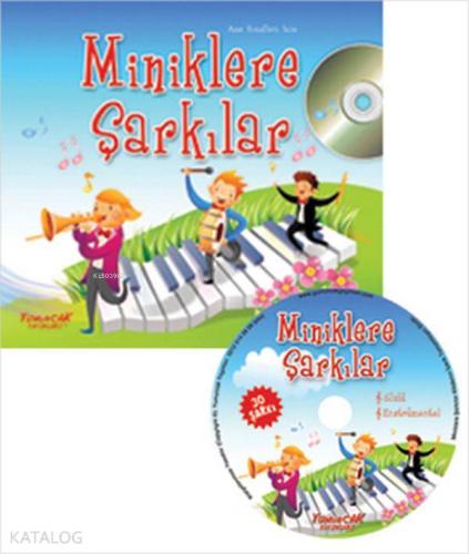 Miniklere Şarkılar Ana Sınıfları İçin