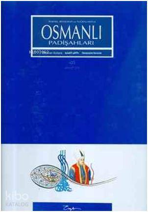 Minyatürlerle Osmanlı Padişahları