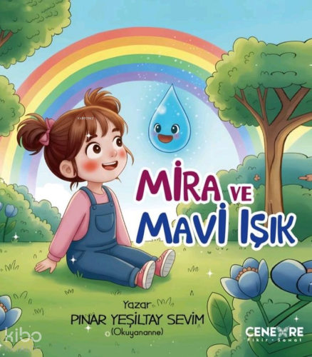Mira ve Mavi Işık | Pınar Sevim Yeşiltay | Cenevre Fikir Sanat