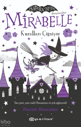 Mirabelle 2 - Kuralları Çiğniyor | Harriet Muncaster | Epsilon Yayınev
