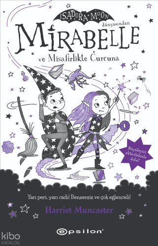 Mirabelle 6 - Mirabelle ve Misafirlikte Curcuna | Harriet Muncaster | 