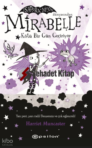 Mirabelle Kötü Bir Gün Geçiriyor